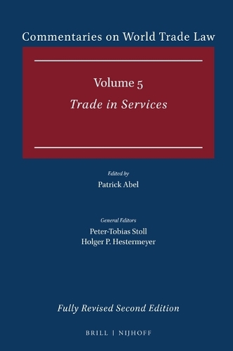 Commentaries on World Trade Law. Volume 5: Trade in Services (GATS).