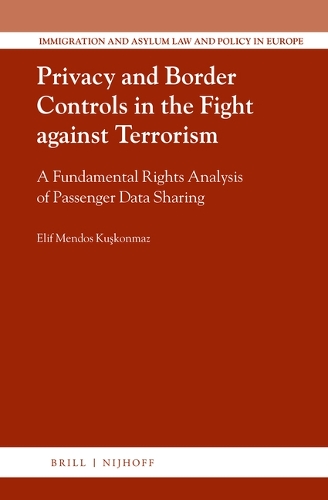 Privacy and Border Controls in the Fight against Terrorism