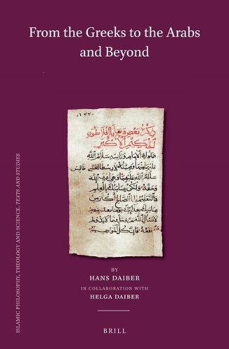 From the Greeks to the Arabs and Beyond.