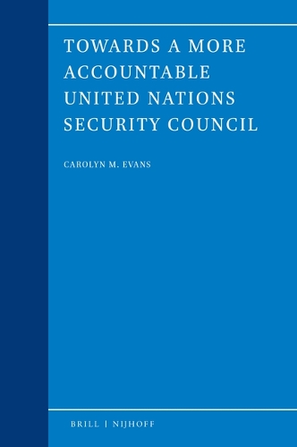 Towards a More Accountable United Nations Security Council.