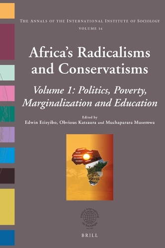 Africa's Radicalisms and Conservatisms. Volume I