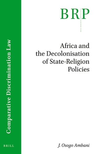 Africa and the Decolonisation of State-Religion Policies.