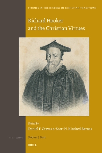 Richard Hooker and the Christian Virtues.