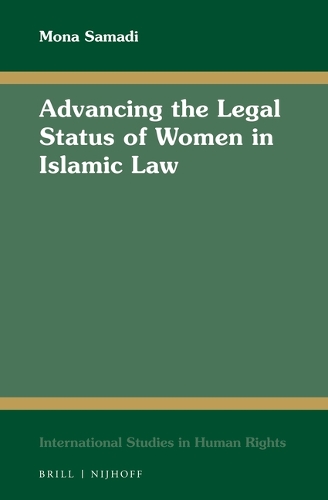 Advancing the Legal Status of Women in Islamic Law.