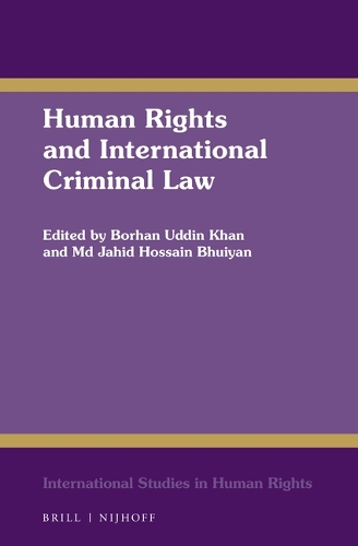 Human Rights and International Criminal Law.