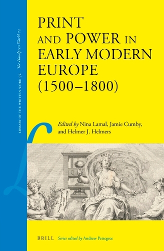 Print and Power in Early Modern Europe (1500-1800).