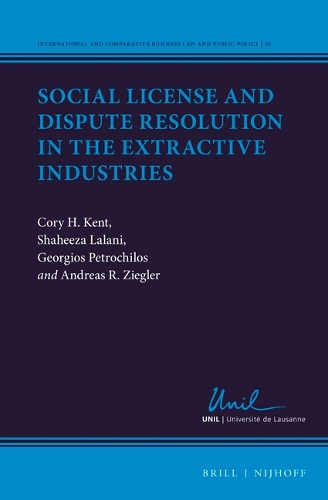Social License and Dispute Resolution in the Extractive Industries.
