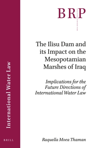 The Ilisu Dam and its Impact on the Mesopotamian Marshes of Iraq