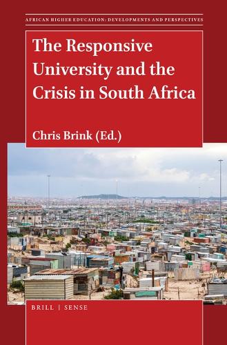 The Responsive University and the Crisis in South Africa.
