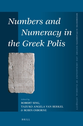 Numbers and Numeracy in the Greek Polis.