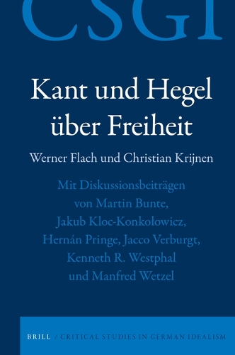 Kant und Hegel ueber Freiheit