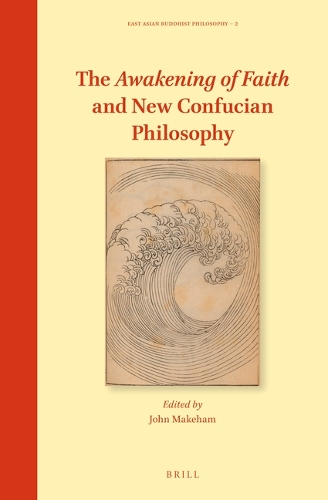 The Awakening of Faith and New Confucian Philosophy.