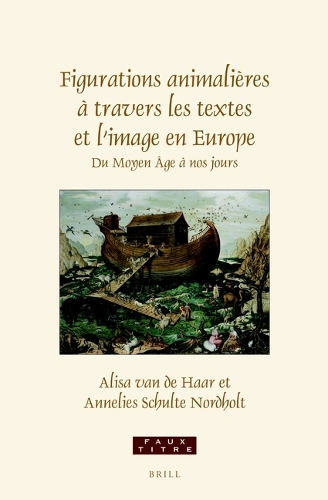 Figurations animalieres a travers les textes et l'image en Europe