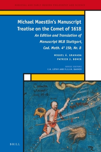 Michael Maestlin's Manuscript Treatise on the Comet of 1618