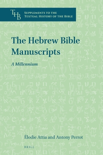 The Hebrew Bible Manuscripts