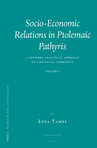 Socio-economic Relations in Ptolemaic Pathyris.