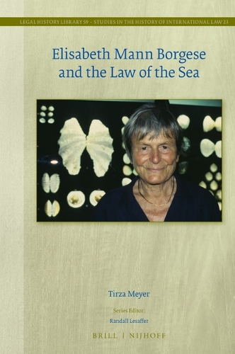 Elisabeth Mann Borgese and the Law of the Sea.