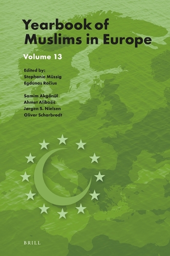 Yearbook of Muslims in Europe. Volume 13.