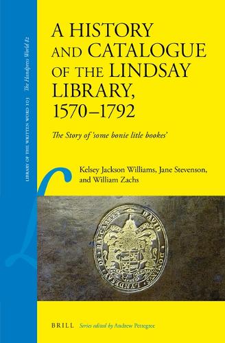 History and Catalogue of the Lindsay Library, 1570-1792