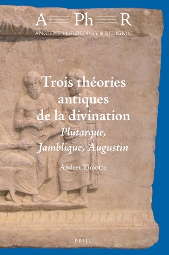 Trois theories antiques de la divination