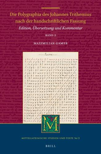 Die Polygraphia des Johannes Trithemius nach der handschriftlichen Fassung (Band 2)