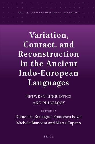 Variation, Contact, and Reconstruction in the Ancient Indo-European Languages