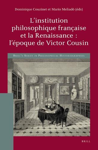 L'institution philosophique francaise et la Renaissance