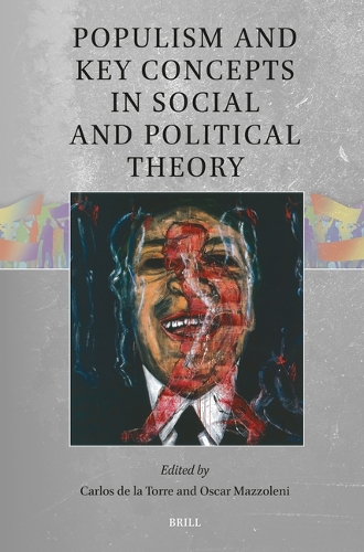 Populism and Key Concepts in Social and Political Theory.