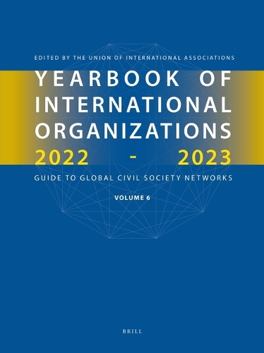 Yearbook of International Organizations 2022-2023. Volume 6.