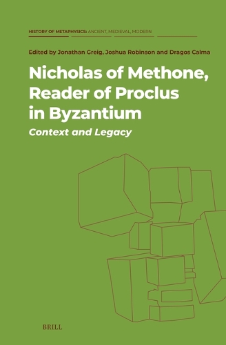 Nicholas of Methone, Reader of Proclus in Byzantium