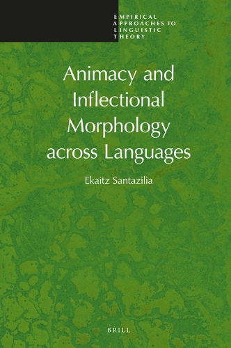 Animacy and Inflectional Morphology across Languages.