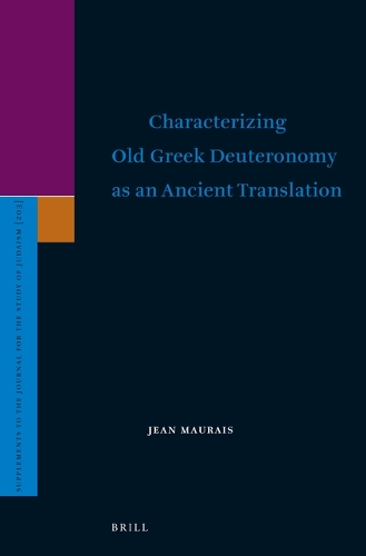 Characterizing Old Greek Deuteronomy as an Ancient Translation.