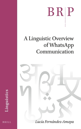 A Linguistic Overview of WhatsApp Communication.