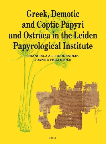 Greek, Demotic and Coptic Papyri and Ostraca in the Leiden Papyrological Institute.