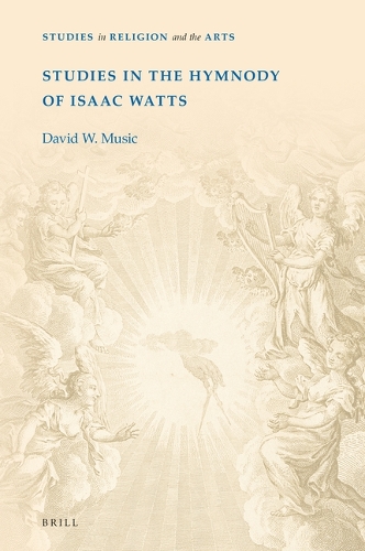 Studies in the Hymnody of Isaac Watts.