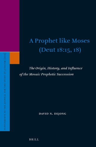 "A Prophet like Moses" (Deut 18:15, 18)