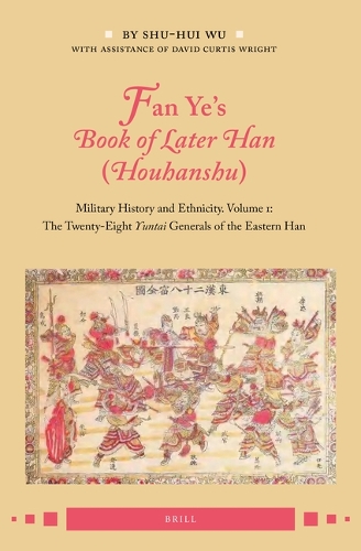 Fan Ye's Book of Later Han (Houhanshu). Military History and Ethnicity. Volume 1