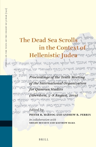 The Dead Sea Scrolls in the Context of Hellenistic Judea