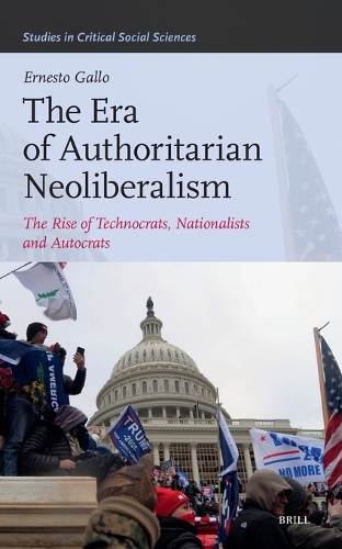 The Age of Authoritarian Neoliberalism