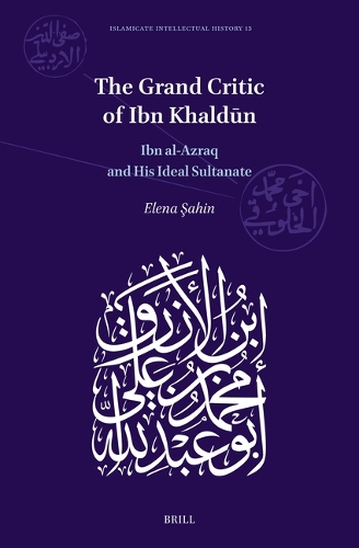 The Grand Critic of Ibn Khaldun