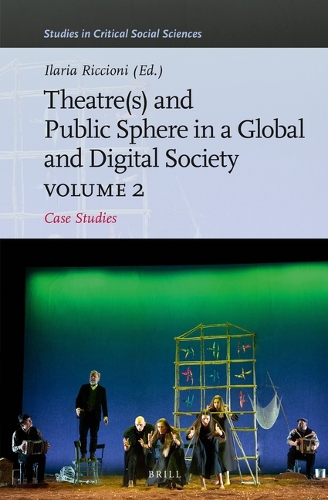 Theater(s) and Public Sphere in a Global and Digital Society. Volume 2