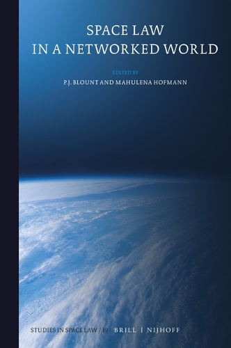 Space Law in a Networked World.