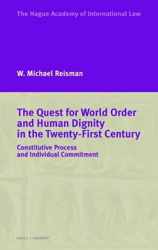 The Quest for World Order and Human Dignity in the Twenty-First Century