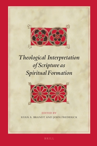 Theological Interpretation of Scripture as Spiritual Formation.