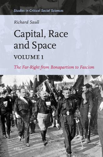 Capital, Race and Space. Volume I