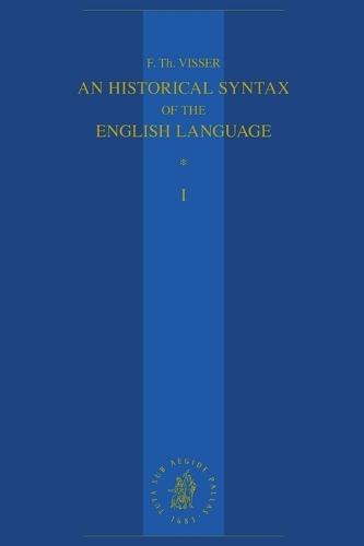 An Historical Syntax of the English Language. Volume 1