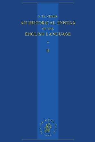 An Historical Syntax of the English Language. Volume 2