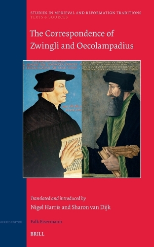 The Correspondence of Zwingli and Oecolampadius.