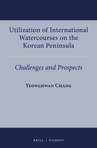 Utilization of International Watercourses on the Korean Peninsula