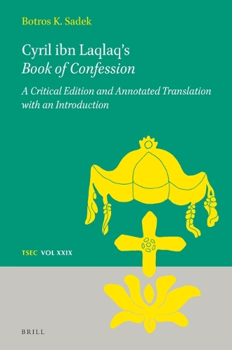 Cyril ibn Laqlaq's Book of Confession